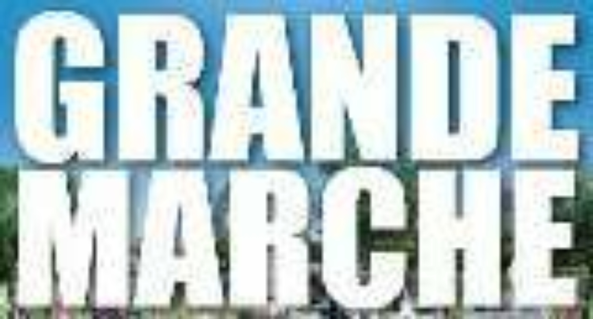Grande marche vignette